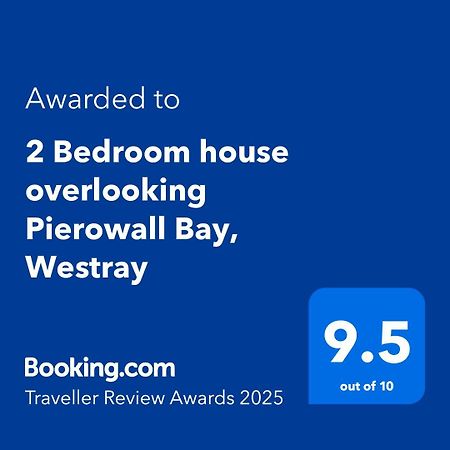 2 Bedroom House Overlooking Pierowall Bay, Westray Eksteriør bilde